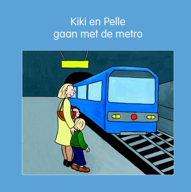 Omslag van Kiki en Pelle gaan met de metro