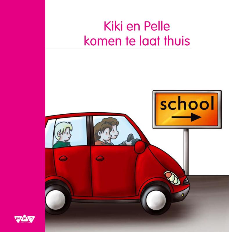 Omslag van Kiki en Pelle komen te laat thuis