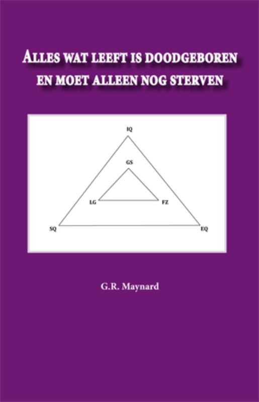 Omslag van Alles wat leeft is doodgeboren en moet alleen nog sterven
