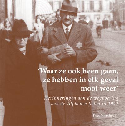 Omslag van Waar ze ook heen gaan, ze hebben in elk geval mooi weer