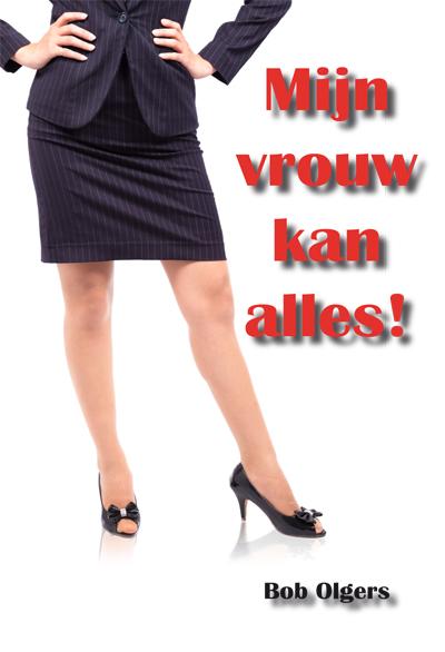 Omslag van Mijn vrouw kan alles