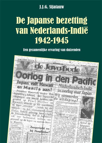 Omslag van De Japanse bezetting van Nederlands-Indie 1942-1945