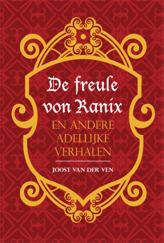 Omslag van De freule von Ranix en andere adellijke verhalen