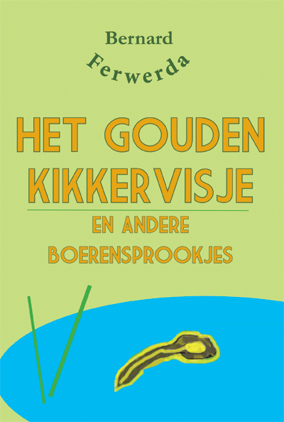 Omslag van Het gouden kikkervisje en andere boerensprookjes