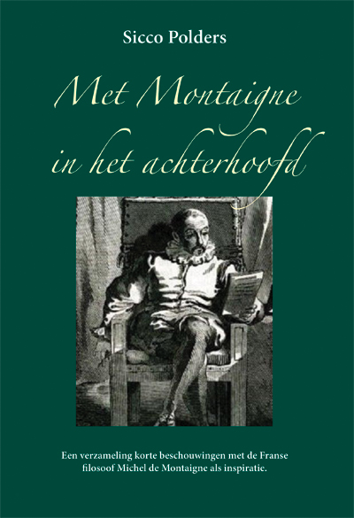 Omslag van Met Montaigne in het achterhoofd