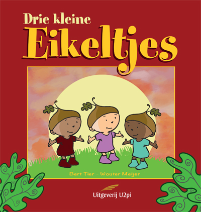 Omslag van Drie kleine eikeltjes