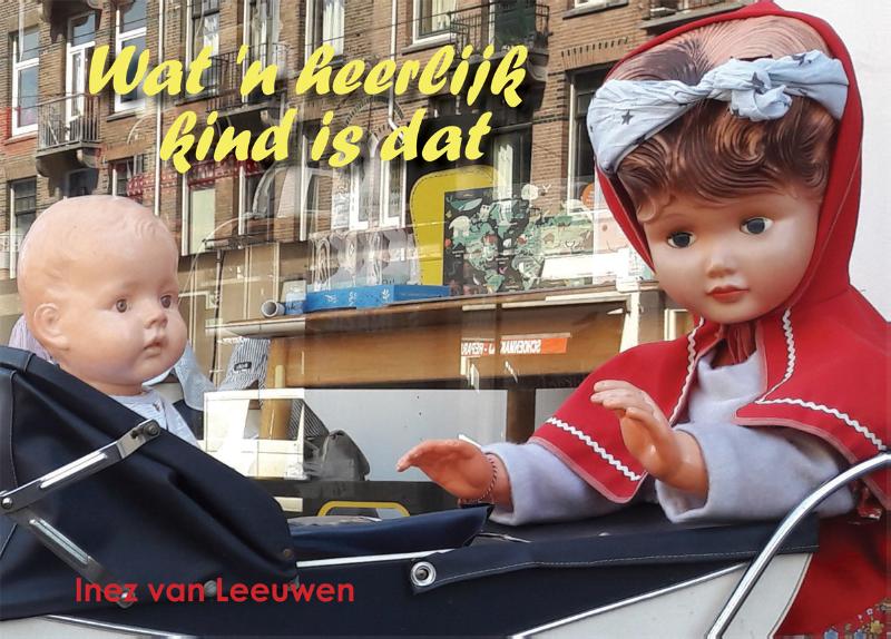 Omslag van Wat 'n heerlijk kind is dat