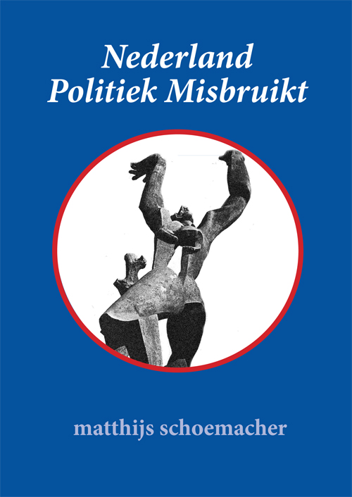 Omslag van Nederland Politiek Misbruikt