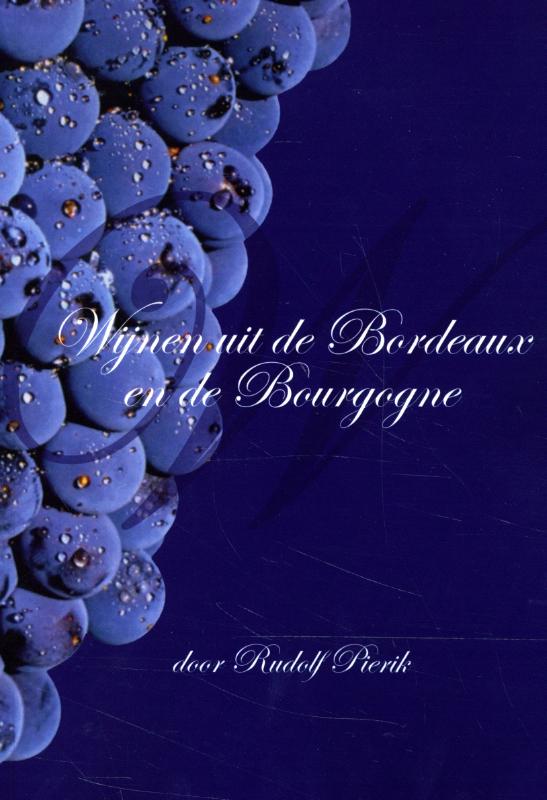 Omslag van Wijnen uit de Bordeaux en de Bourgogne