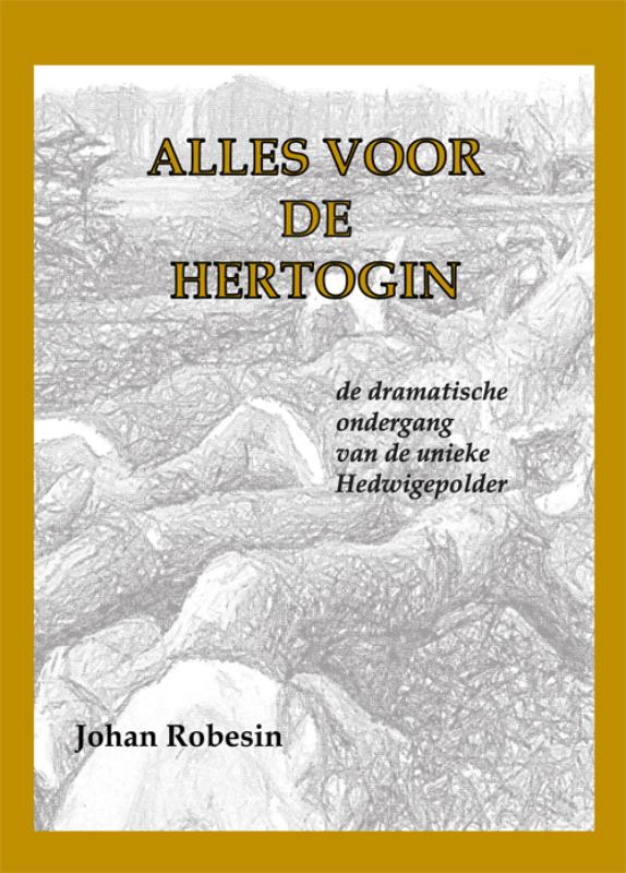 Omslag van Alles voor de Hertogin