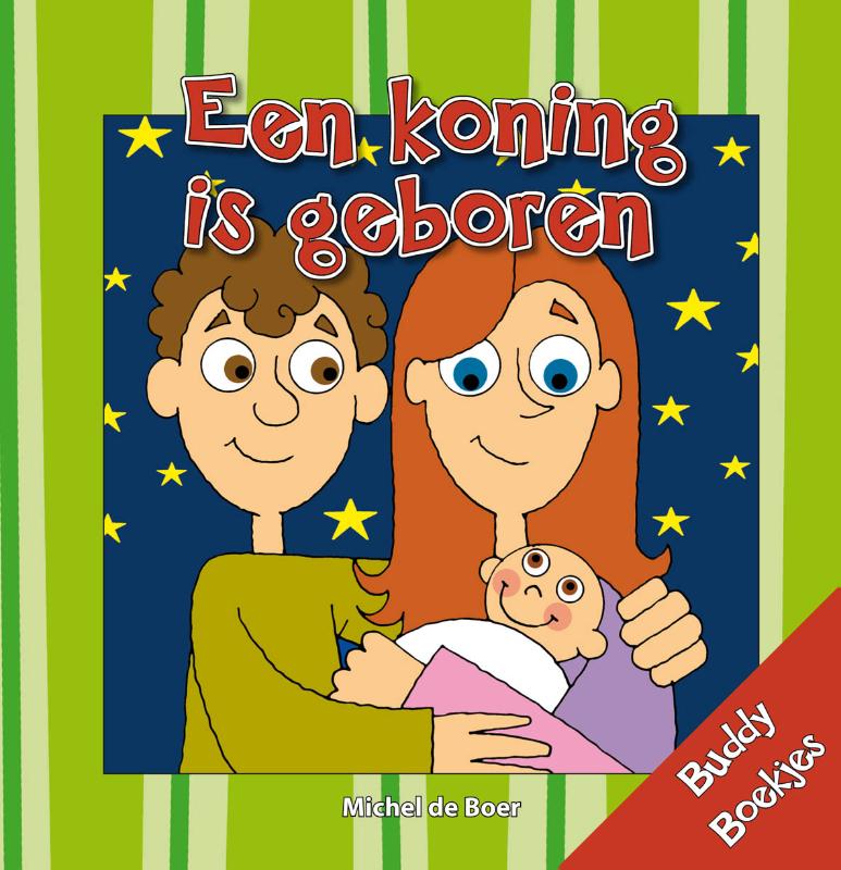 Omslag van Een koning is geboren