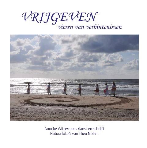 Omslag van Vrijgeven, vieren van verbintenissen