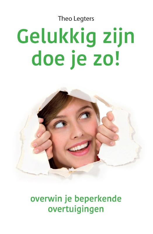 Omslag van Gelukkig zijn doe je zo!