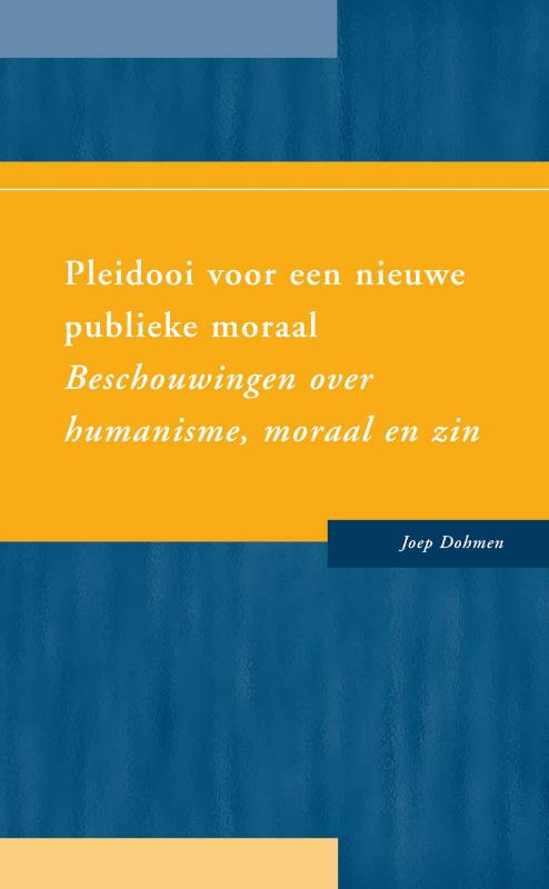 Omslag van Pleidooi voor een nieuwe publieke moraal