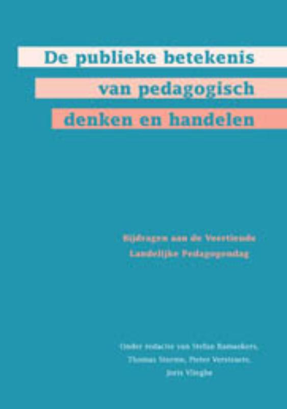 Omslag van De publieke betekenis van pedagogisch denken en handelen