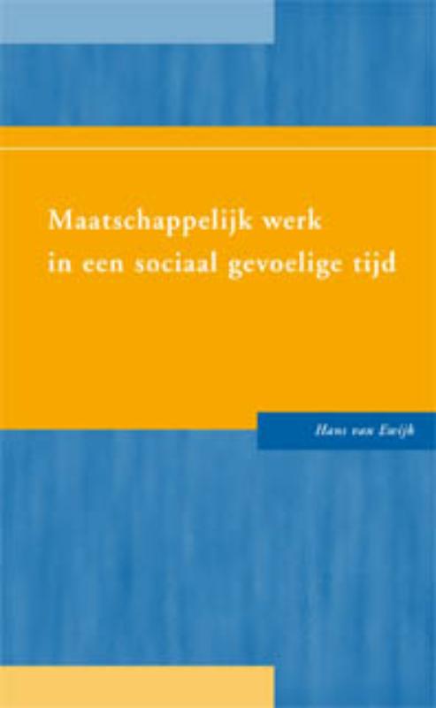 Omslag van Maatschappelijk werk in een sociaal gevoelige tijd