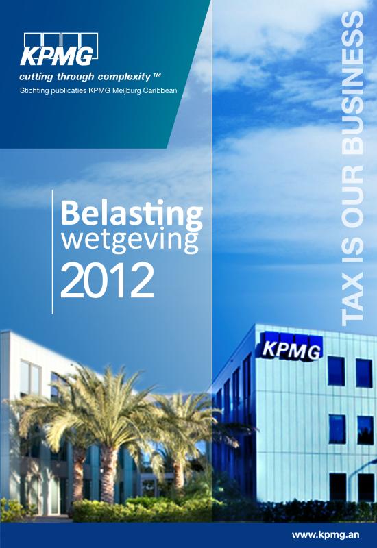 Omslag van Belastingwetgeving Curacao, Sint Maarten, Aruba & de BES eilanden 2012