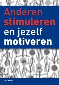 Omslag van Anderen stimuleren en jezelf motiveren