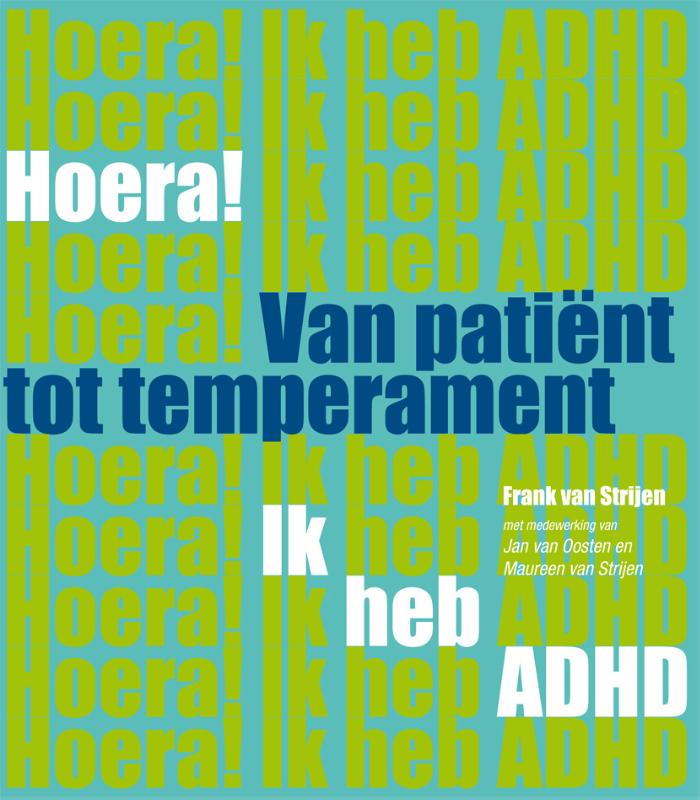 Omslag van Hoera! ik heb ADHD van patient tot temperament
