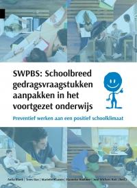 Omslag van SWPBS:schoolbreed gedragsvraagstukken aanpakken in het voortgezet onderwijs