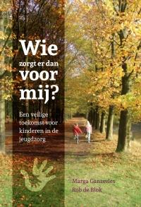 Omslag van Wie zorgt er dan voor mij?