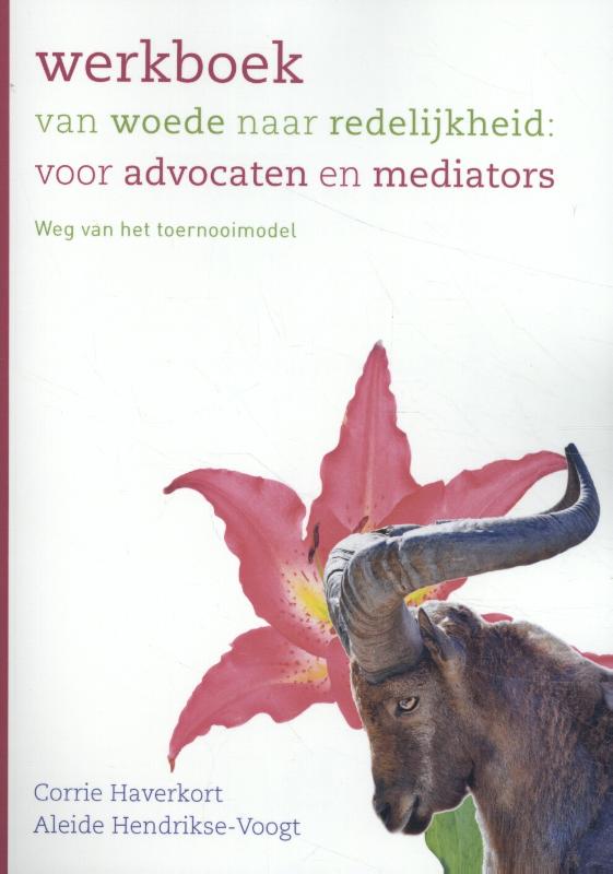 Omslag van Werkboek van woede naar redelijkheid: voor advocaten en mediators