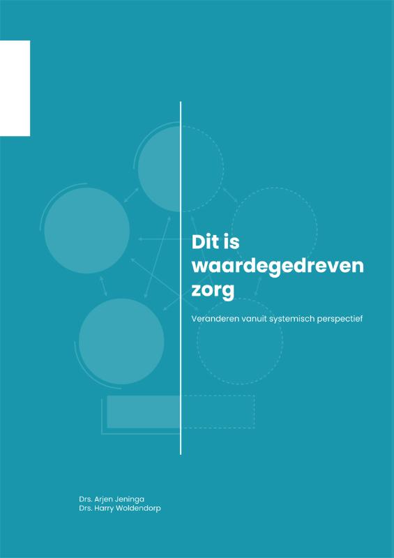 Omslag van Dit is waardegedreven zorg