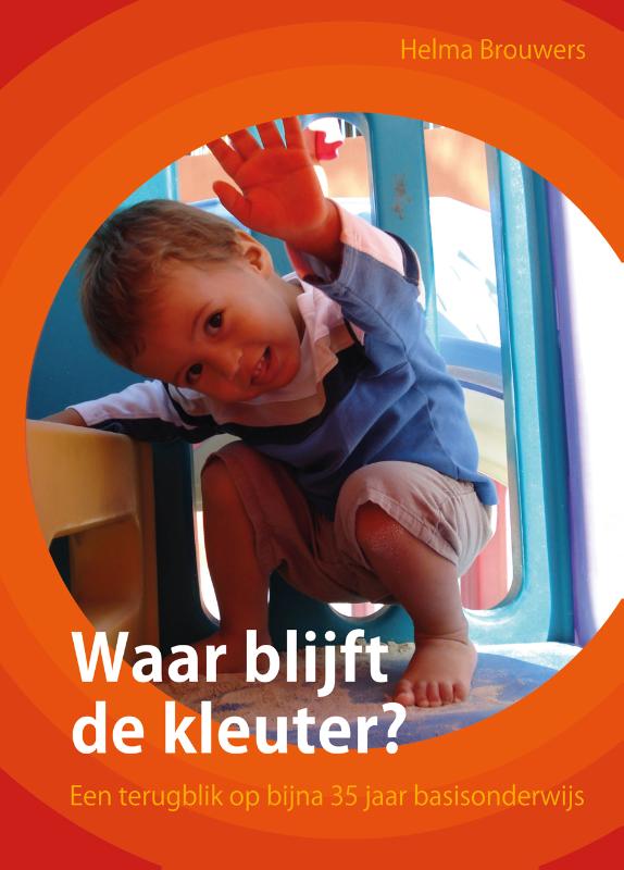 Omslag van Waar blijft de kleuter?