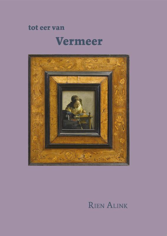 Omslag van tot eer van Vermeer
