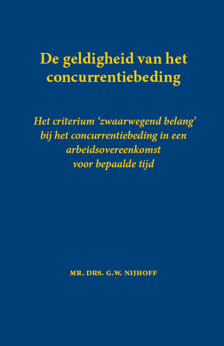 Omslag van De geldigheid van het concurrentiebeding