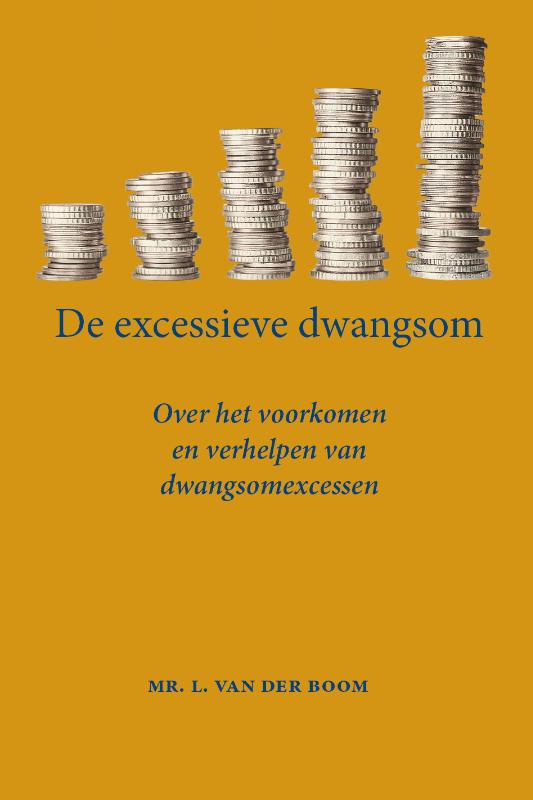 Omslag van De excessieve dwangsom