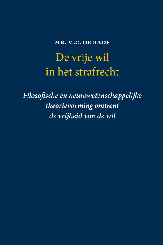 Omslag van De vrije wil in het strafrecht