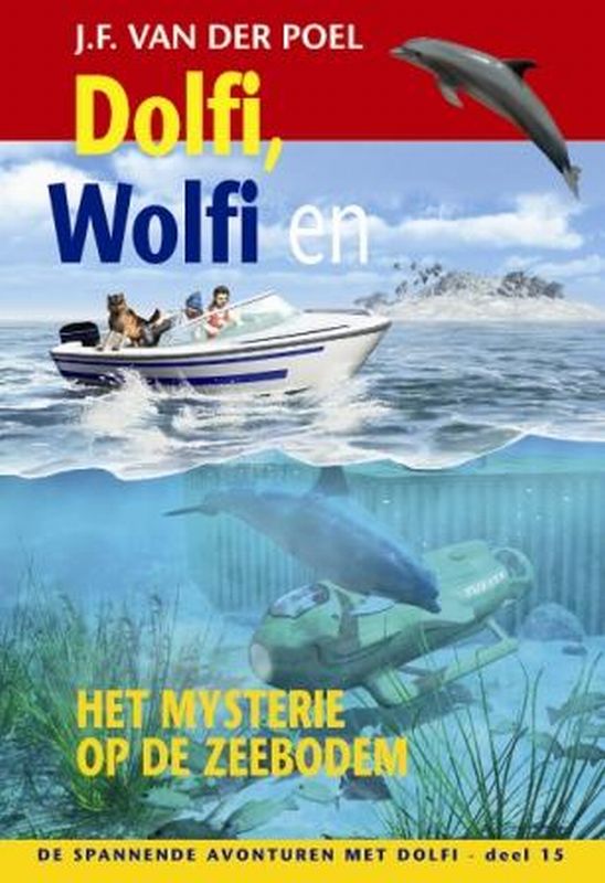 Omslag van Dolfi, Wolfi en het mysterie op de zeebodem