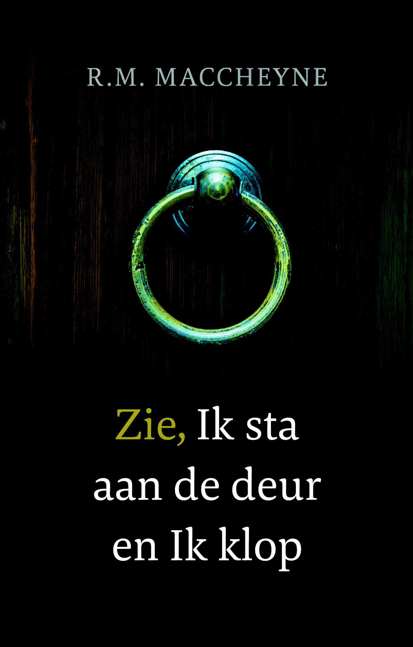 Omslag van Zie, Ik sta aan de deur en ik klop