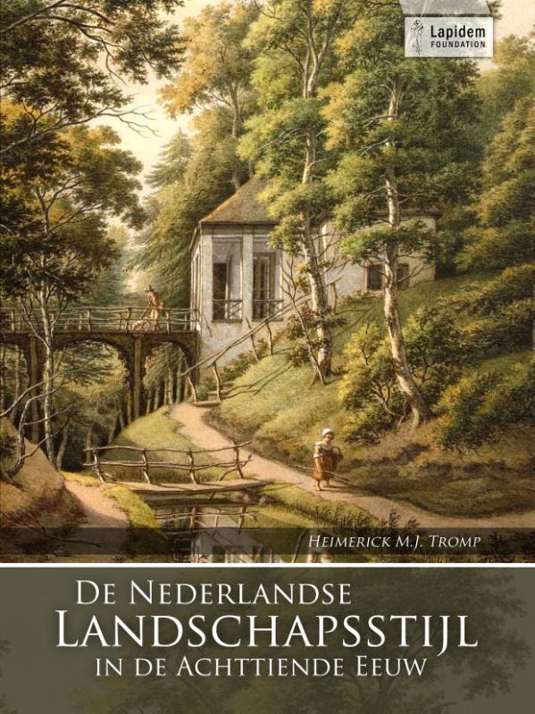 Omslag van De Nederlandse landschapsstijl in de achttiende eeuw