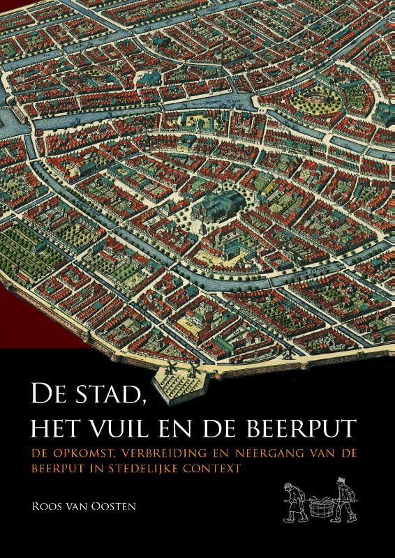 Omslag van De stad, het vuil en de beerput