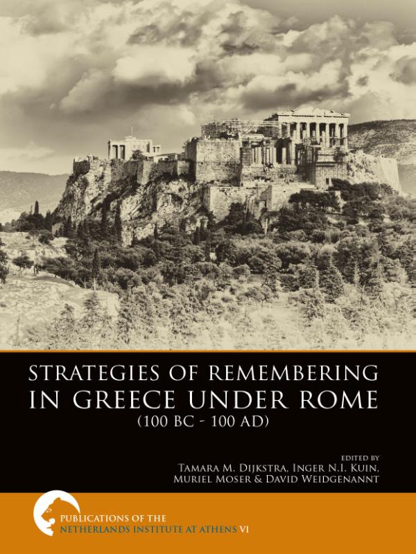 Omslag van Strategies of remembering in greece under Rome 100 bc - 100 ad