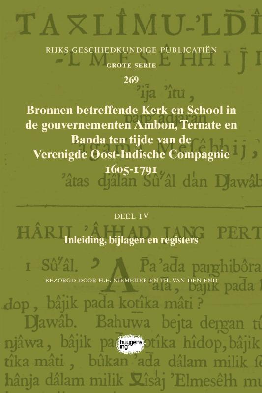 Omslag van Bronnen betreffende Kerk en School in de gouvernementen Ambon, Ternate en Banda ten tijde van de Verenigde Oost-Indische Compagnie (VOC), 1605-1791