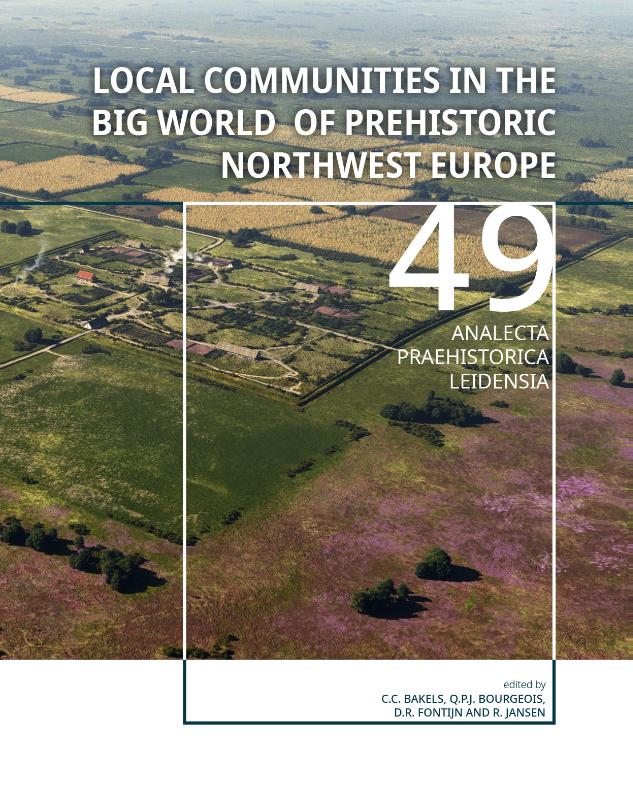 Omslag van Local communities in the Big World of prehistoric Northwest Europe