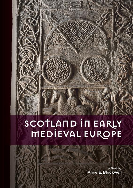 Omslag van Scotland in Early Medieval Europe