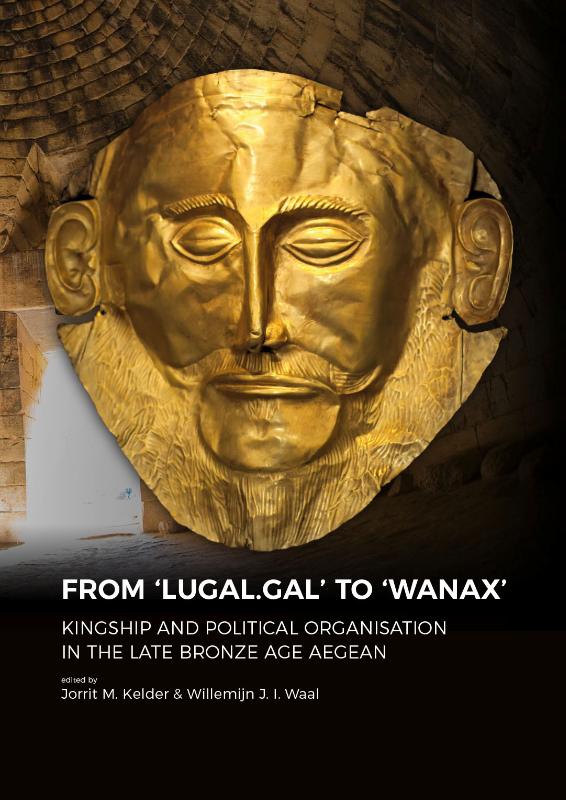 Omslag van From ‘LUGAL.GAL’ to ‘Wanax’
