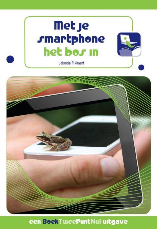 Omslag van Met je smartphone het bos in