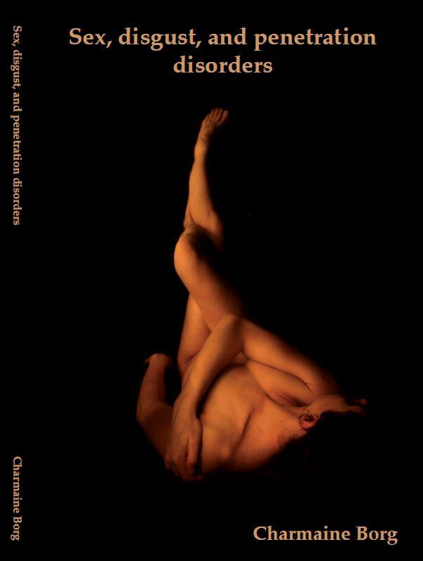 Omslag van Sex, disgust, and penetration disorders