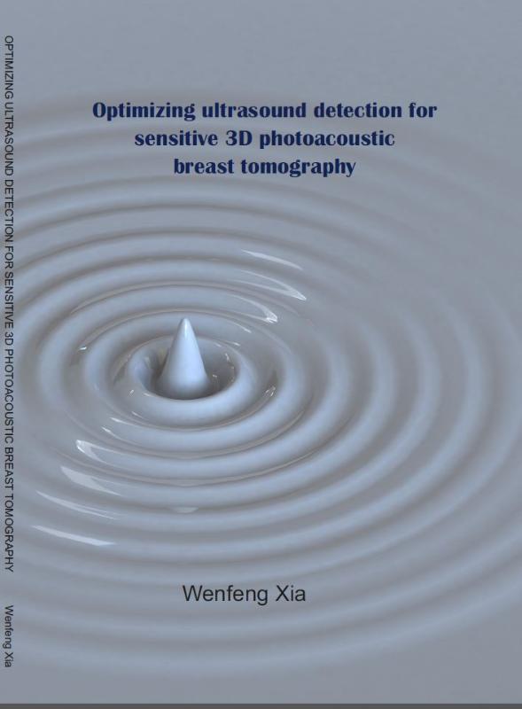 Omslag van Optimizing ultrasound detection for sensitive 3D photoacoustic breast tomography