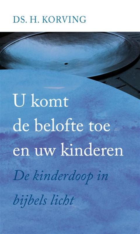 Omslag van U komt de belofte toe en uw kinderen