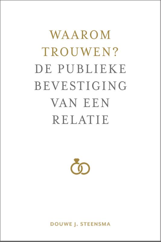 Omslag van Waarom trouwen?