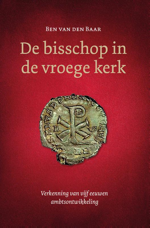 Omslag van De bisschop in de vroege kerk