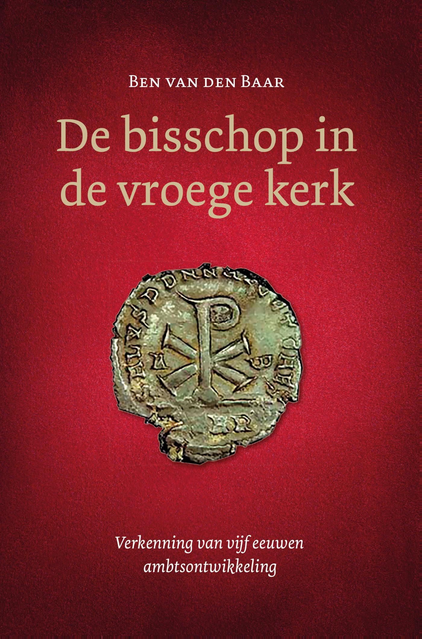 Omslag van De bisschop in de vroege kerk