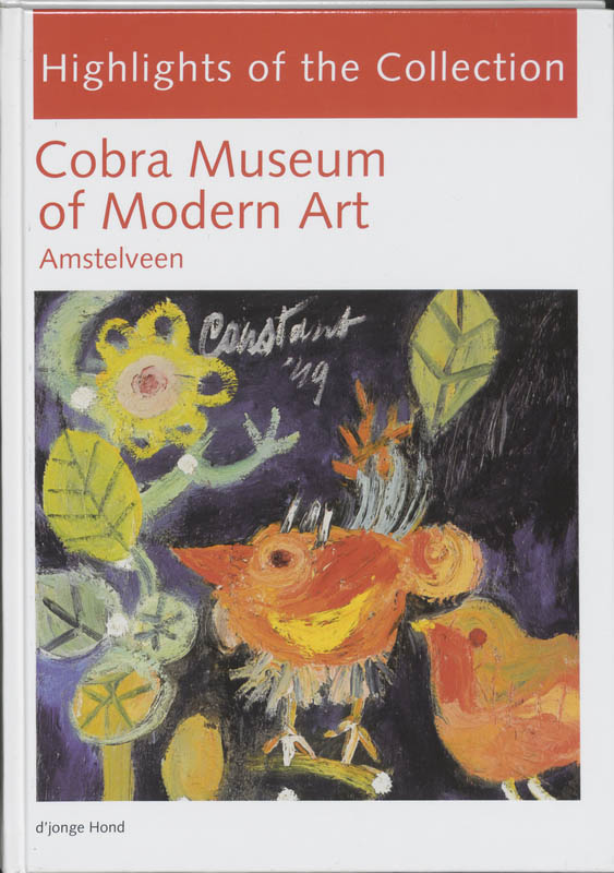 Omslag van Highlights from the collection of the Cobra museum for modern art