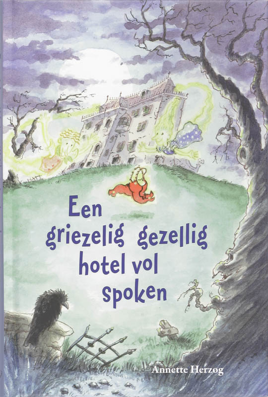 Omslag van Een griezelig gezellig hotel vol spoken